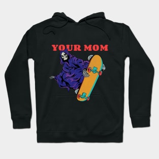 Your Mom Skeleton Meme Hoodie